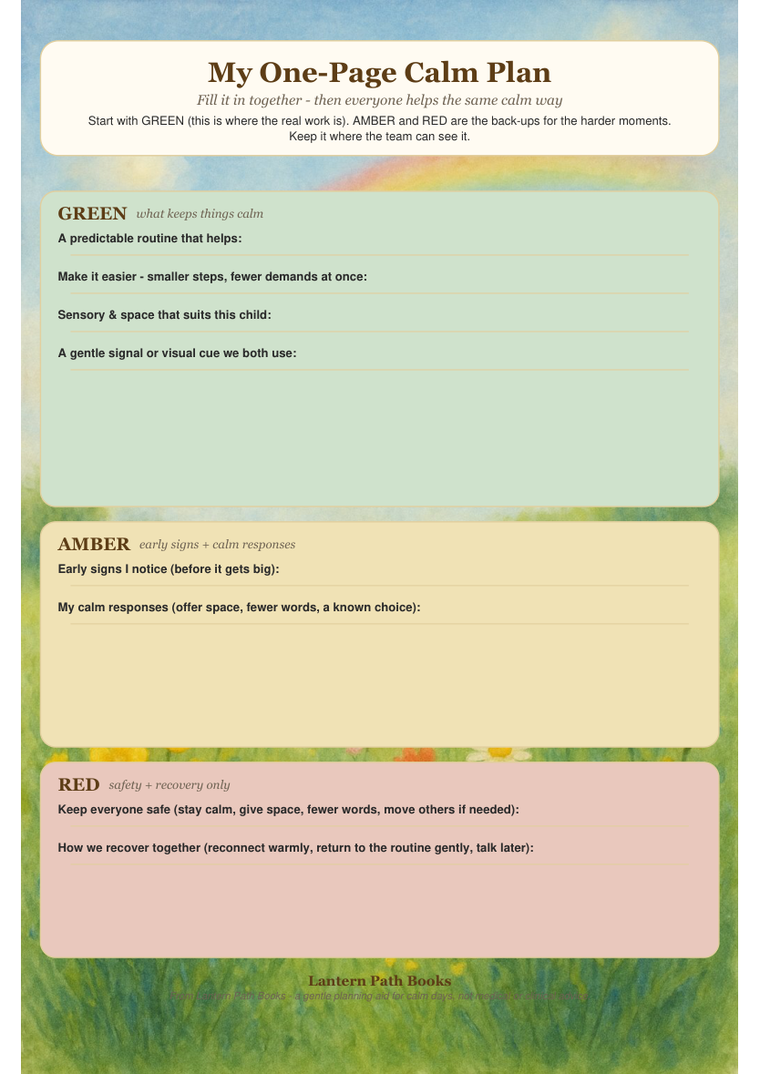 The One-Page Calm Plan, a Green, Amber, Red page that sets the day up gently.