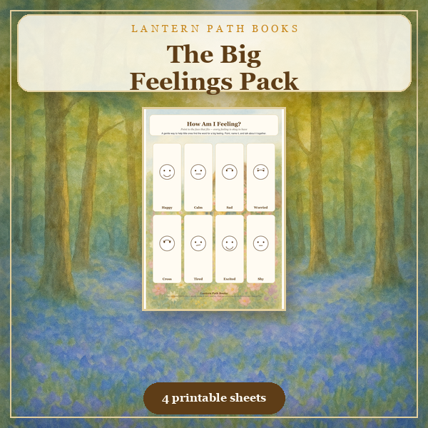 Big Feelings Pack printable kit from Lantern Path Books